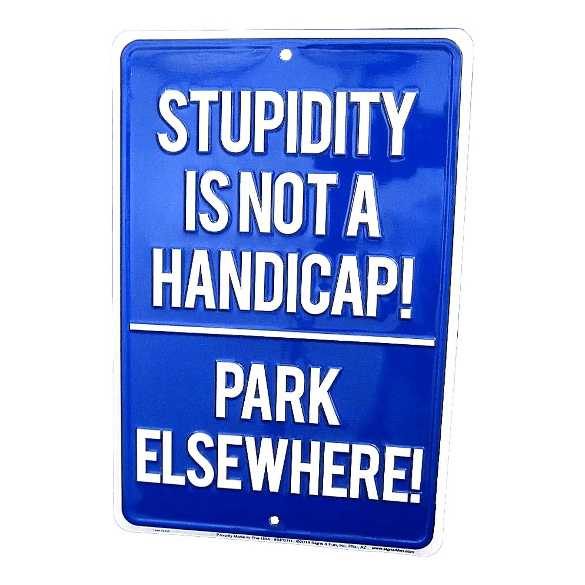 Stupidity is not a Handicap